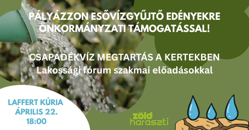 Csapadékvíz gyűjtés és fenntartható kertek - szakmai program Dunaharasztin a Föld napján! 
